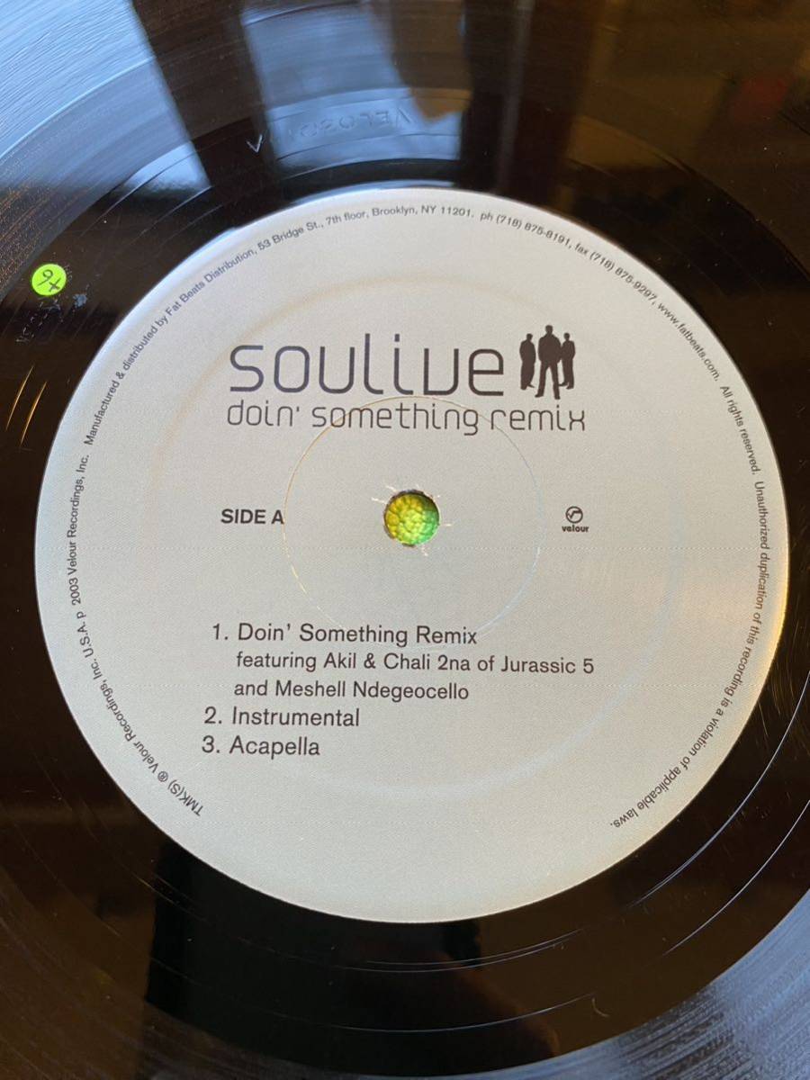 soulive Doin Something (Remix) feat.Akil&Chali 2na of jurassic 5 Steppin'Remix feat.The Beatnuts シュリンク　12inch jazzy hiphop_画像3