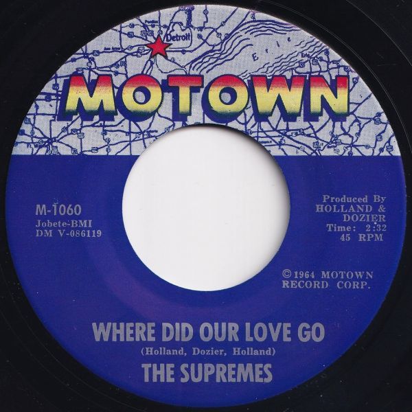 Supremes Where Did Our Love Go / He Means The World To Me Motown US M-1060 204053 SOUL ソウル レコード 7インチ 45_画像1