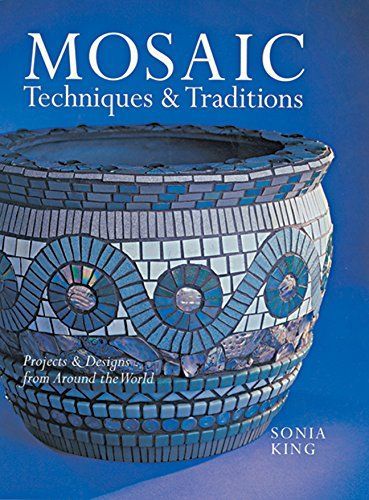 洋書、外国語書籍 [A12060343]Mosaic Techniques & Traditions: Projects & Designs from Around t