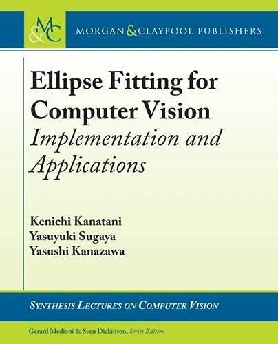 洋書、外国語書籍 [A11824939]Ellipse Fitting for Computer Vision: Implementation and Applicat