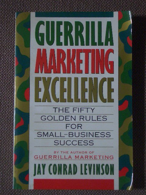 Guerrilla Marketing Excellence work / Jay Conrad Levinson paper back English version Houghton Mifflin Company