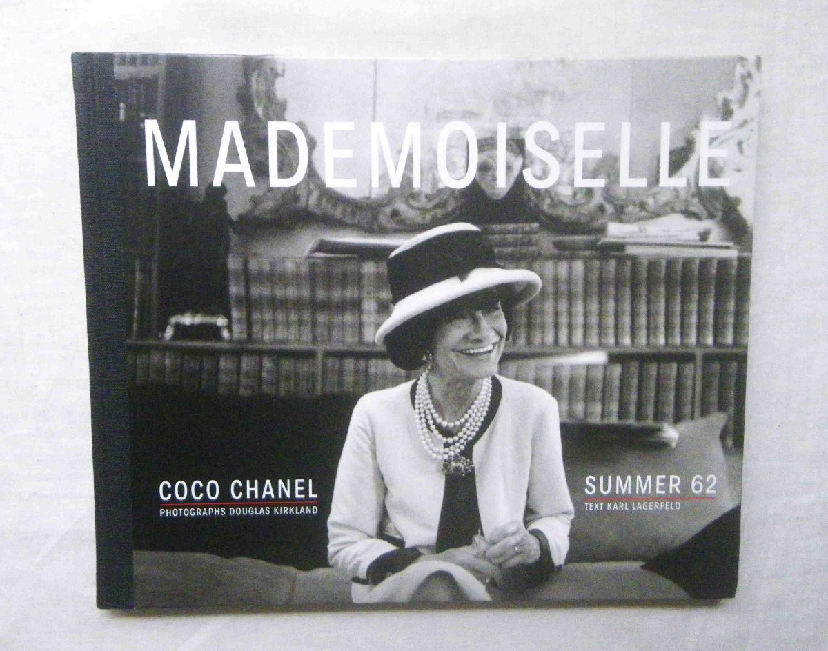 ココ・シャネル 1962年 カール・ラガーフェルド + シュタイデル デザイン Mademoiselle Coco Chanel/Summer 62/Douglas Kirkland/Steidl