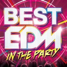 BEST EDM -IN THE PARTY- 中古 CDの画像1
