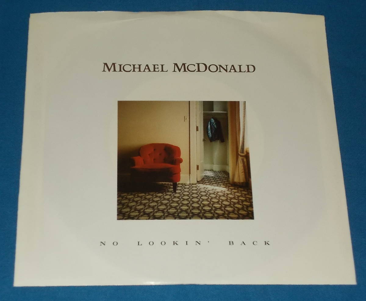 ☆7inch EP★US盤●MICHAEL McDONALD/マイケル・マクドナルド「No Lookin' Back/ノー・ルッキン・バック」80s名曲!●_画像1