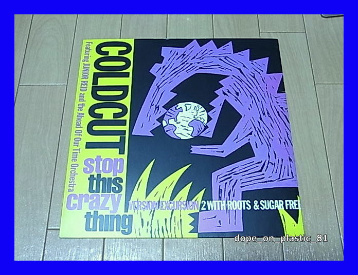 Coldcut Feat. Junior Reid And The Ahead Of Our Time Orchestra / Stop This Crazy Thing (Version Excursion 2)/5点以上で送料無料!/12'_画像1