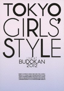 TOKYO GIRLS' STYLE 『LIVE AT BUDOKAN 2012』 (2枚組DVD)　(shin_画像1