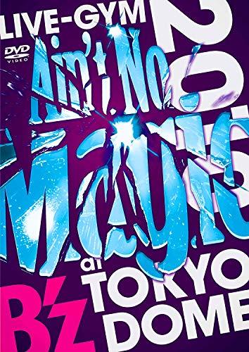 B’z LIVE-GYM 2010 “Ain’t No Magic” at TOKYO DOME [DVD]　(shin_画像1