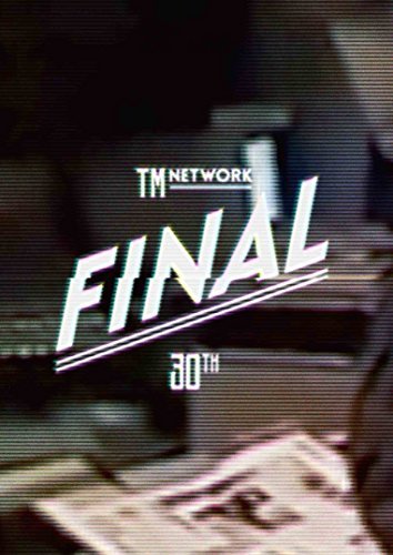 TM NETWORK 30th FINAL(DVD)　(shin