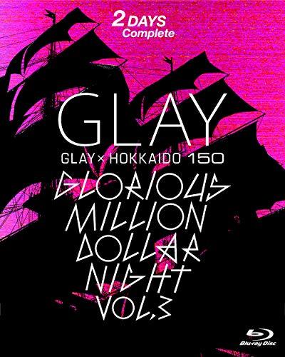 GLAY × HOKKAIDO 150 GLORIOUS MILLION DOLLAR NIGHT vol.3(DAY1&2)(特典なし　(shin