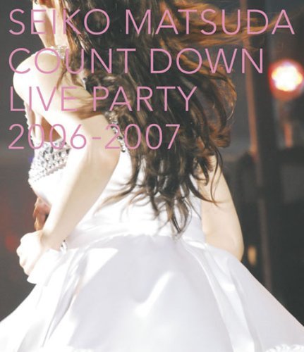 SEIKO MATSUDA COUNT DOWN LIVE PARTY 2006-2007 [Blu-ray]　(shin