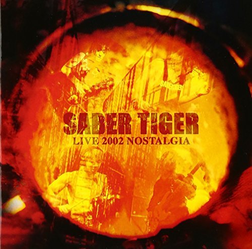 SABER TIGER 2002LIVE NOSTALGIA　(shin_画像1