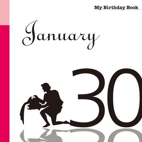 1月30日 My Birthday Book　(shin_画像1