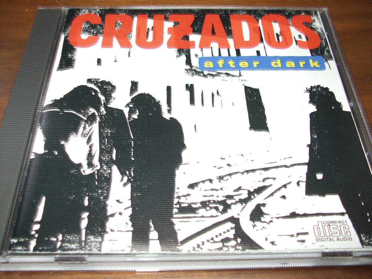 CRUZADOS 《 After Dark 》★送料込／US歌ものロック_画像1