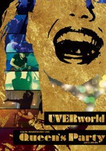 [Blu-Ray]UVERworld 15＆10 Anniversary Live 2015.09.06 Queen’s Party UVERworld_画像1