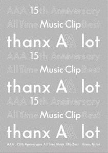 AAA 15th Anniversary All Time Music Clip Best -thanx AAA lot- AAA_画像1