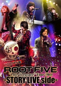 ROOT FIVE／ROOT FIVE”Love Treasure”Tour 2014 -STORY LIVE side- ROOT FIVE_画像1