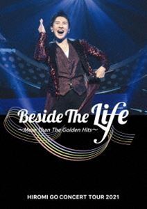 郷ひろみ／Hiromi Go Concert Tour 2021”Beside The Life” ～More Than The Golden Hits～ 郷ひろみ_画像1