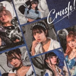 Crush!（Type-B） MELTЯAGE_画像1