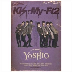 Kis-My-Ft2／YOSHIO -new member-（通常盤） Kis-My-Ft2_画像1