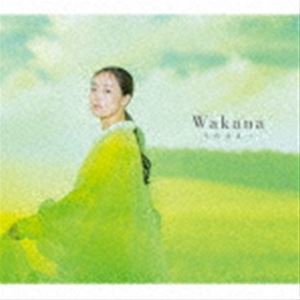そのさきへ（初回限定盤A／CD＋DVD） Wakana