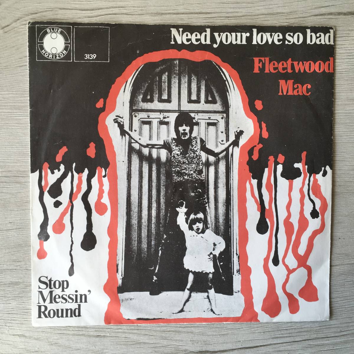 FLEETWOOD MAC NEED YOUR LOVE SO BAD オランダ盤