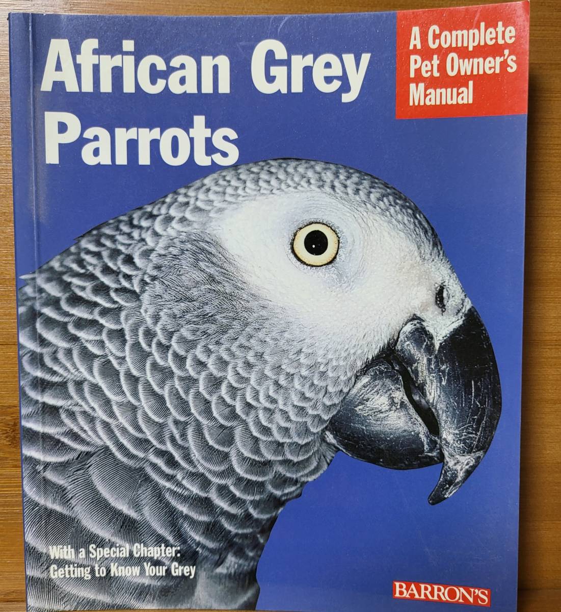 African Grey Parrots アフリカン・グレイ・パロット ヨウムの飼育マニュアル 洋書 英語版の画像1