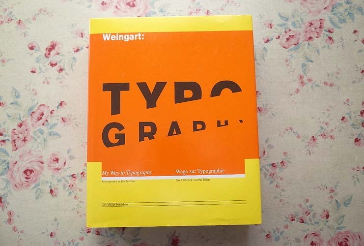 14600/タイポグラフィー 洋書 Weingart　Typography　My Way to Typography　Wolfgang Weingart　ヴォルフガング・ヴァインガルト