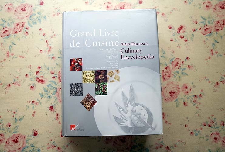 14459/アラン・デュカス フランス料理レシピ集 Le Grand Livre de Cuisine d'Alain Ducasse 2005年 Jean-Francois Piege Didier Elena
