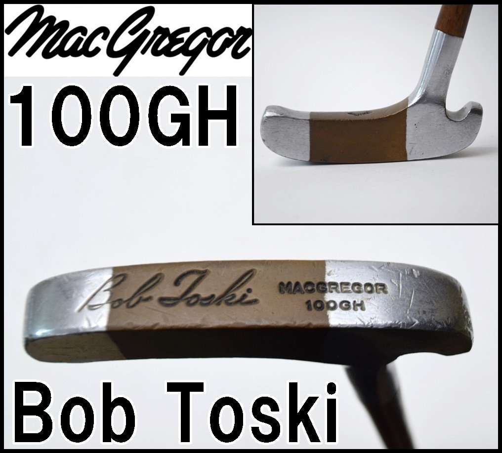 Macgregor 100GH パター ボブトスキ ヒッコリーシャフト 総重量約467g 全長約91cm Bob Toski マグレガー_画像1