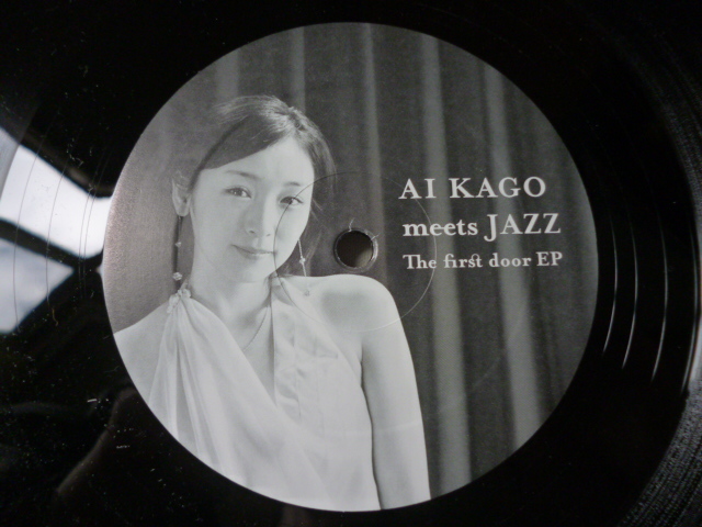 加護亜依 Ai Kago Meets Jazz / The First Door EP レアメロディアスJAZZ 12EP Night And Day / When You Wish Upon A Star 等収録　試聴_画像3