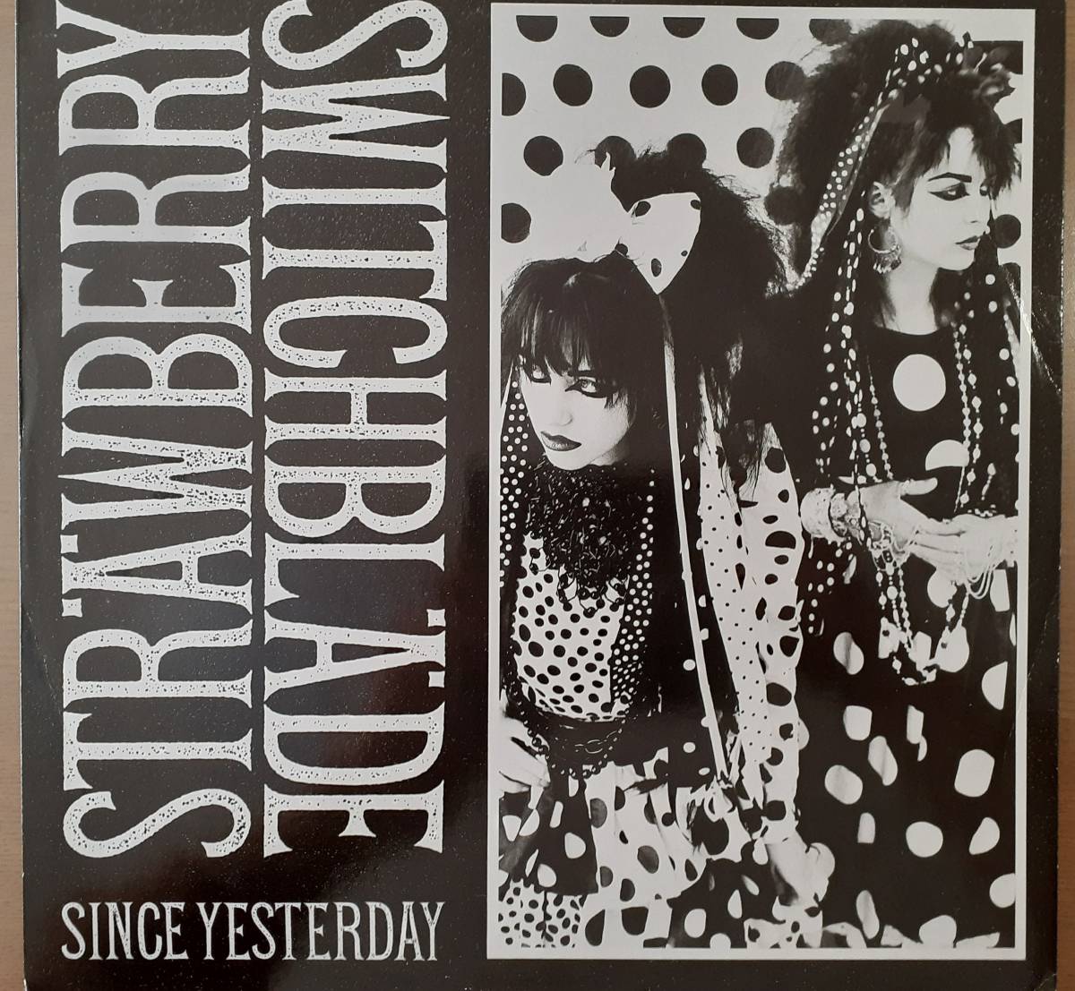 STRAWBERRY SWITCHBLADE　ストロベリー・スウィッチブレイド　Since Yesterday　UK盤 12” シングルレコード_画像2