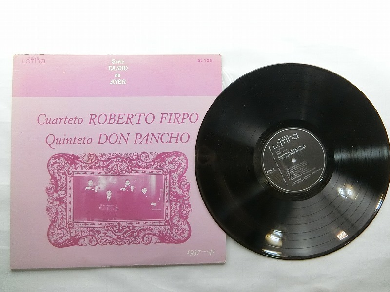 B248:Cuarteto ROBERTO FIRPO ~ Quinteto DON PANCHO / DL 105_画像1