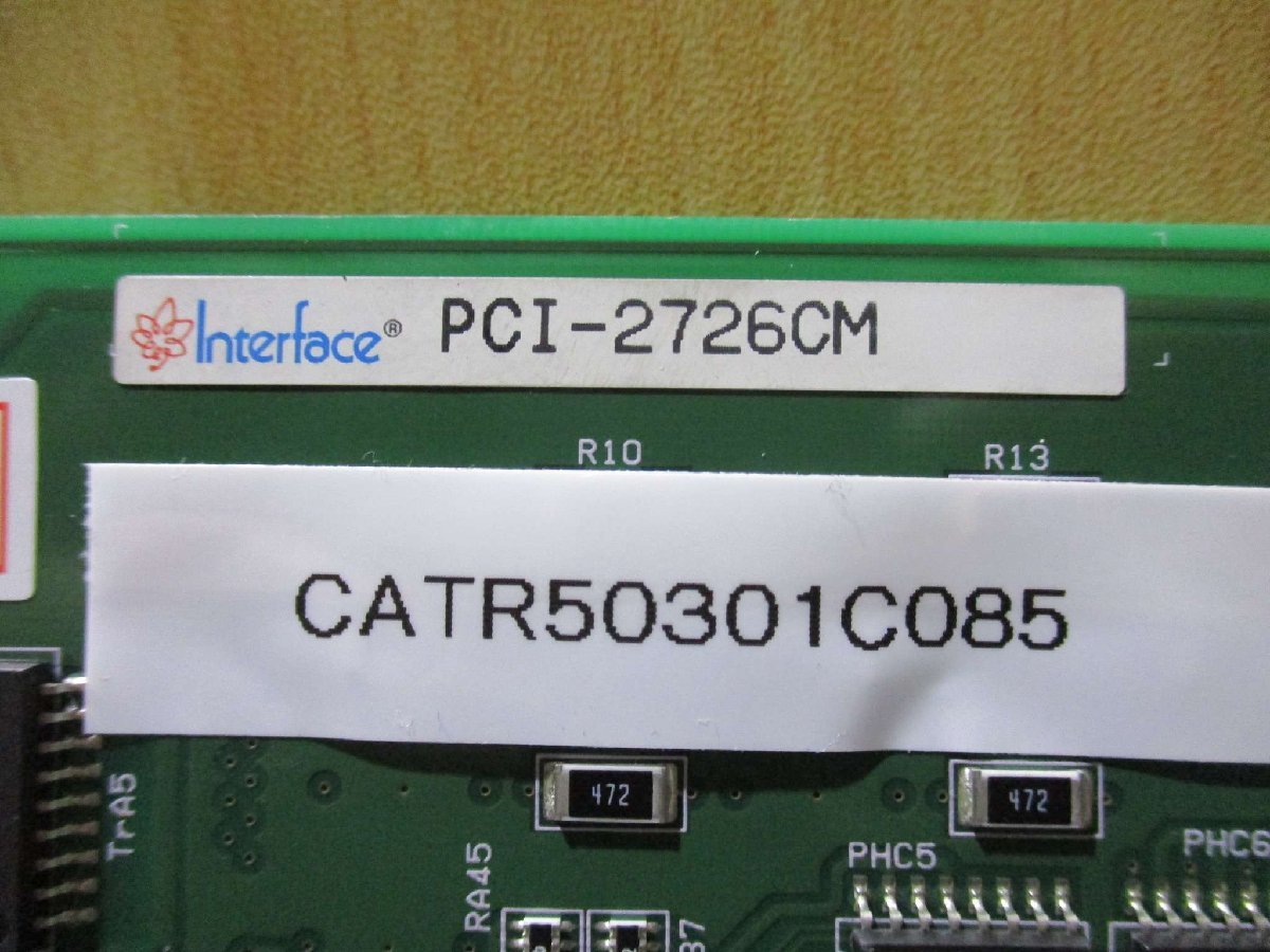 中古 Interface PCI-2726CM 4軸絶縁パルスモーションコントローラ(CATR50301C085)_画像2