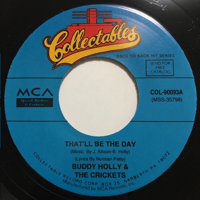 ☆ BUDDY HOLLY & THE CRICKETS / THAT'LL BE THE DAY /Collectables/Reissue/Rock/Rockabilly/Pop/big hit !!/7inch/945_画像1