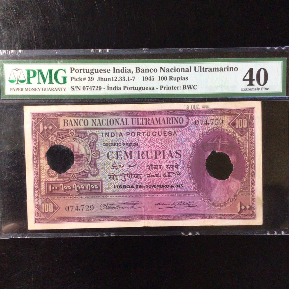 World Banknote Grading PORTUGUESE INDIA《Banco Nacional Ultramarino》100 Rupias【1945】『PMG Grading Extremely Fine 40』