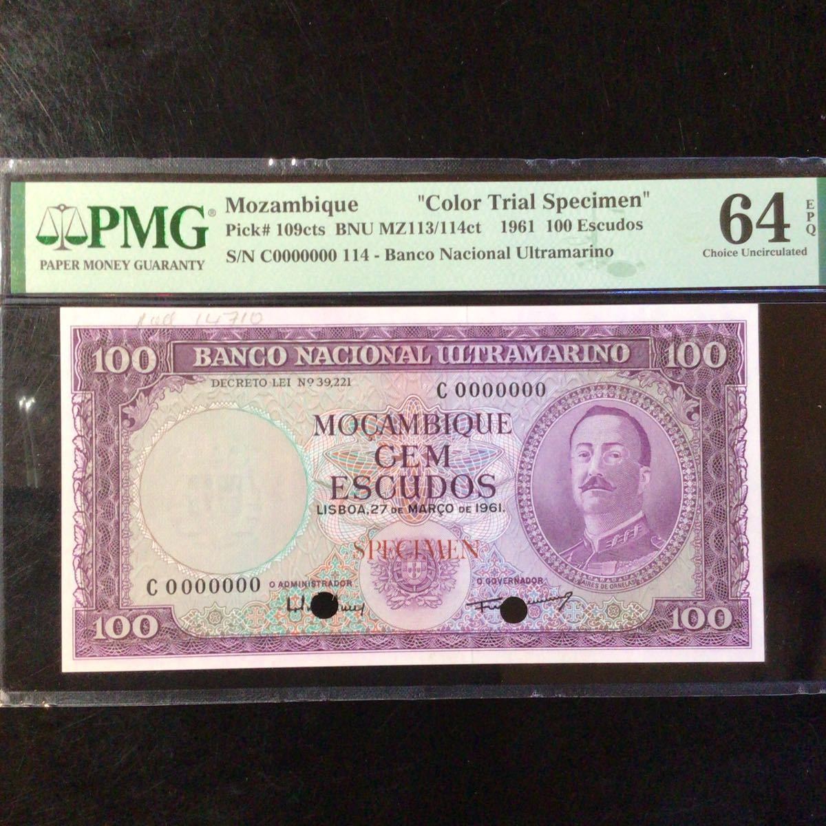 World Banknote Grading MOZAMBIQUE《Banco Nacional Ultramarino 100 Esc〔Color Trial Specimen〕【1961】『PMG Grading Choice Unc 64』