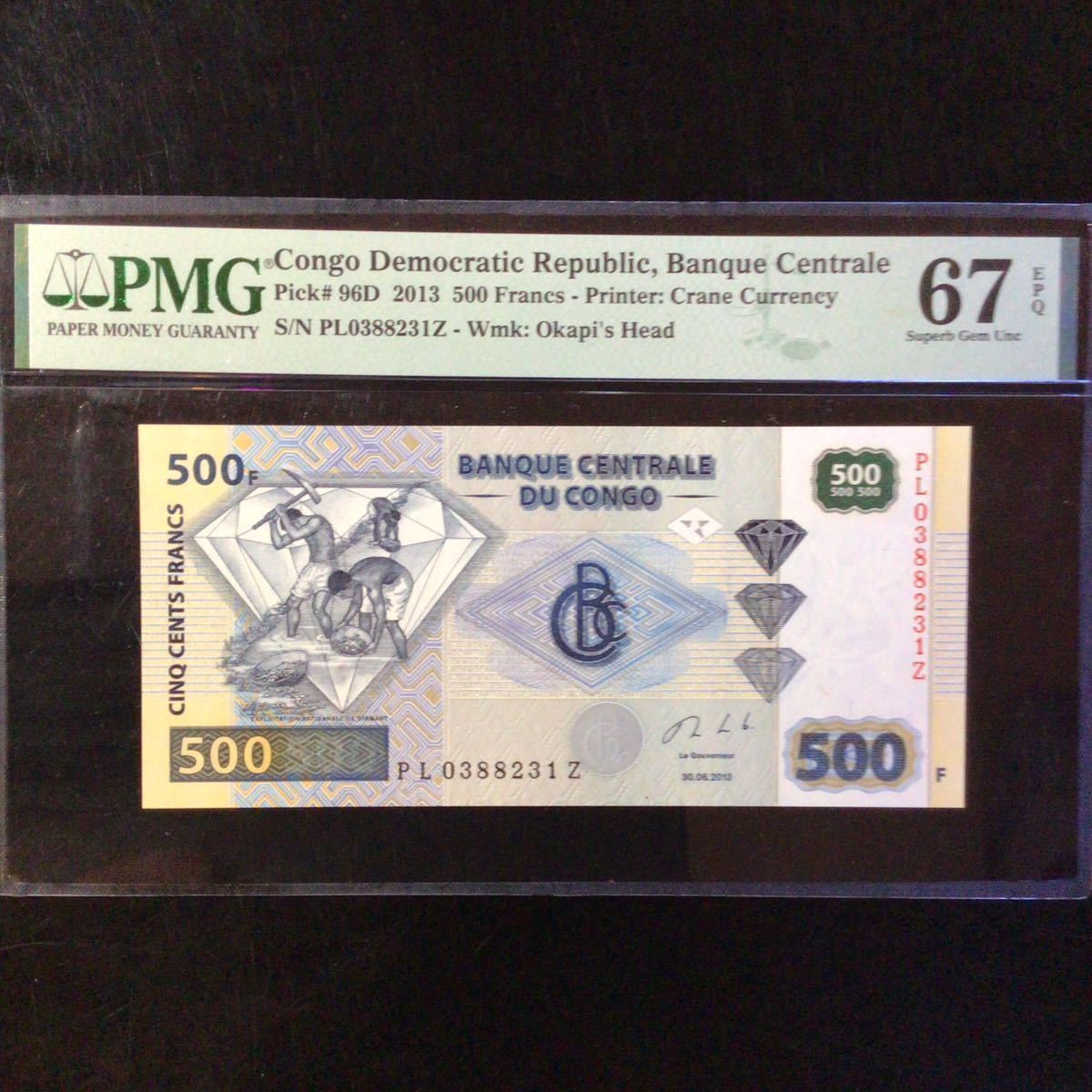 World Banknote Grading CONGO DEMOCRATIC REPUBLIC《Banque Centrale》500Francs【2013】『PMG Grading Superb Gdm Uncirculated 67 EPQ』