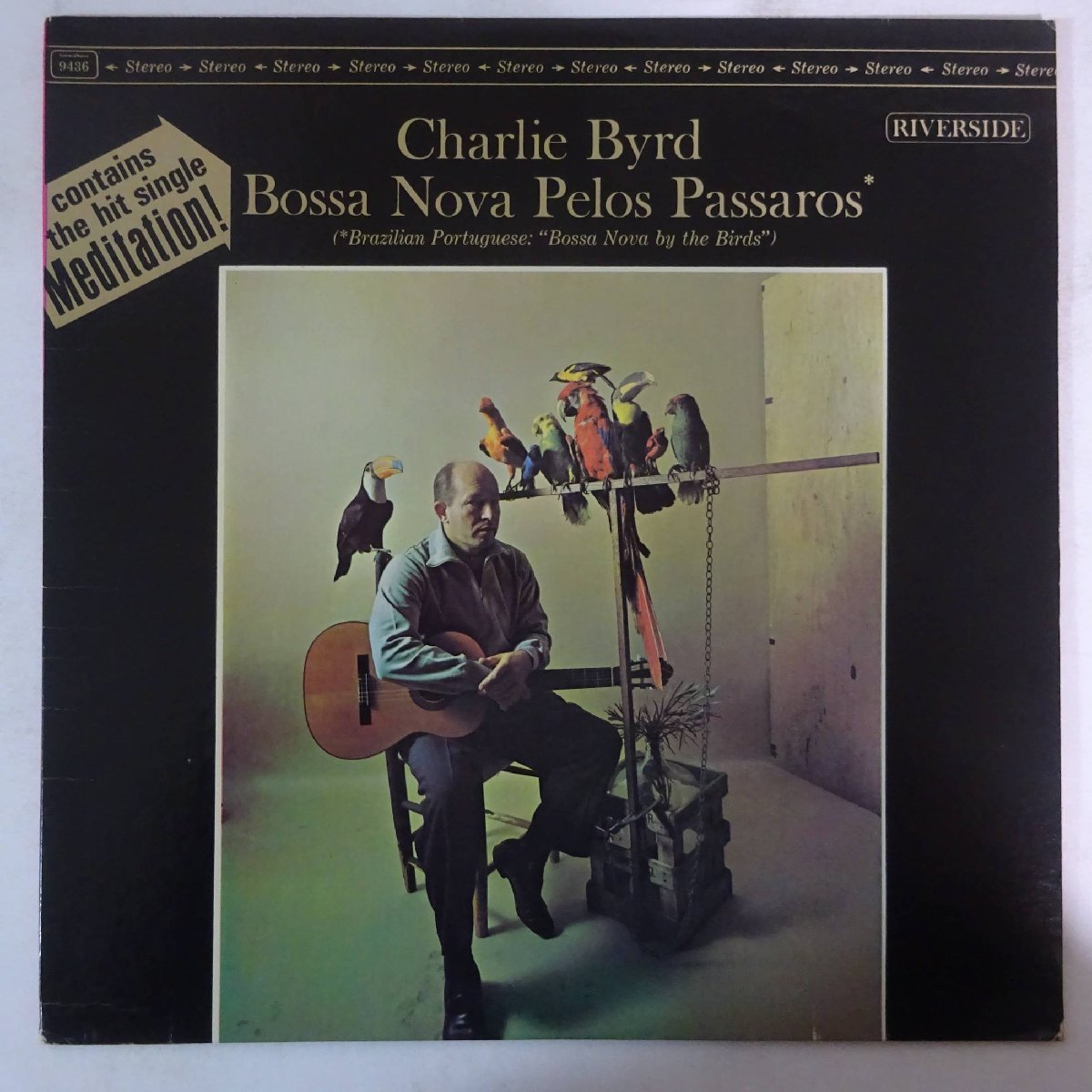 10015514;【US盤/黒大ラベル/RIVERSIDE】Charlie Byrd / Bossa Nova Pelos Passaros_画像1