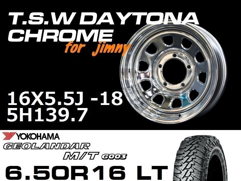 特価 新型 ジムニー TSW デイトナクローム 16X5.5J-18 GEOLANDAR M/T G003 6.50R16LT タイヤホイール4本セット (JB64/JB23）_画像2