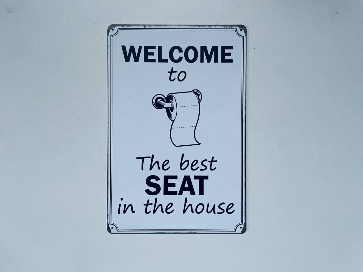 ブリキ看板 20×30㎝ Toilet トイレ WELCOME to The best SEAT in the house アメリカガレージ アンティーク インテリア 新品 PRO-382 残 1_画像1