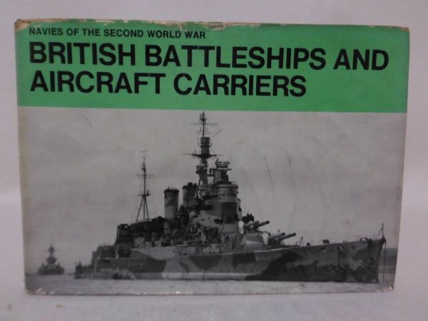 洋書 第二次大戦 イギリス海軍戦艦・航空母艦写真資料本 BRITISH BATTLESHIPS AND AIRCRAFT CARRIERS ※難あり[1]E0236_画像1