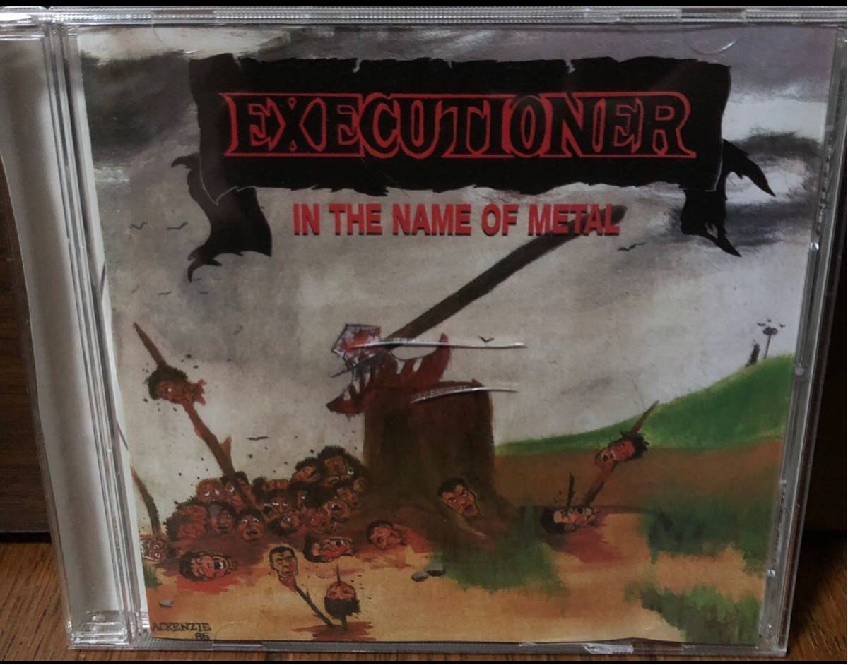 Executioner In the Name of Metal 1986年スラッシュメタル 2013年CD化 hirax exodus slayer blood feastの画像1