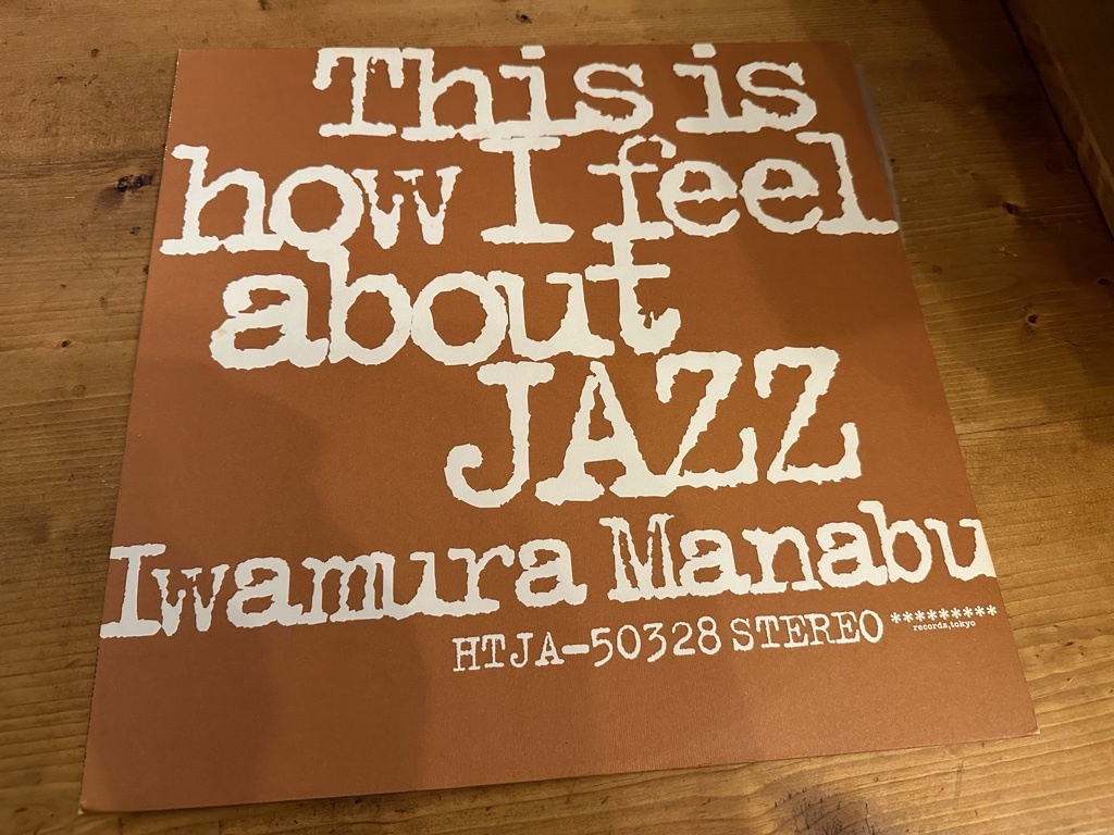 12”★Iwamura Manabu / This Is How I Feel About Jazz / Future Jazz ！_画像1