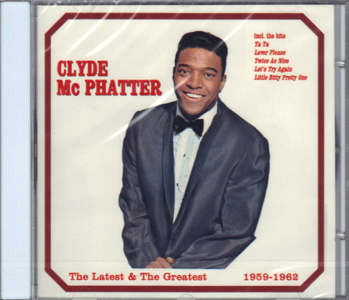 【新品/輸入盤CD】CLYDE McPHATTER/The Latest And The Greatest-The MERCURY And MGM Hits 1959-1962_画像1