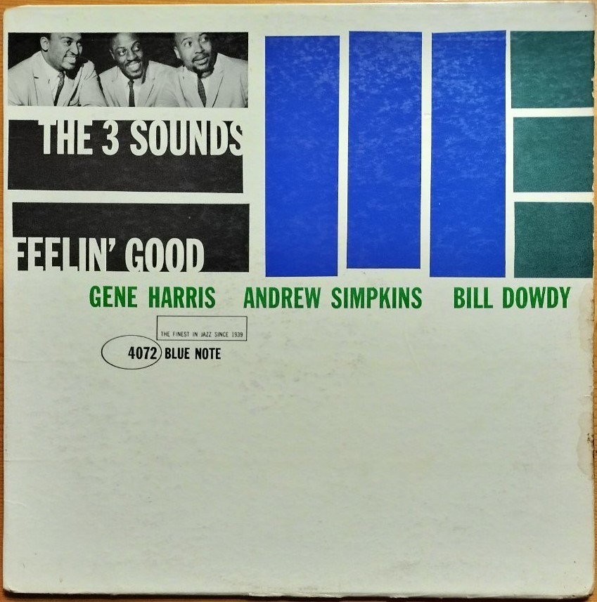 BLUE NOTE W63i／NY RVG 耳 MONO 初期盤　THE 3 SOUNDS／Feelin’ Good　Gene Harris　Andrew Simpkins　Bill Dowdy　スリー サウンズ_画像1