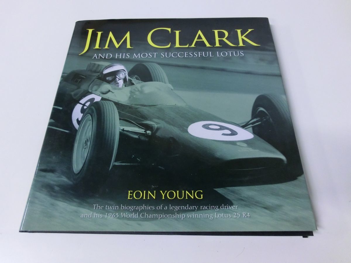 JIM CLARK AND HIS MOST SUCCESSFUL LOTUS EOIN YOUNG 洋書の画像1