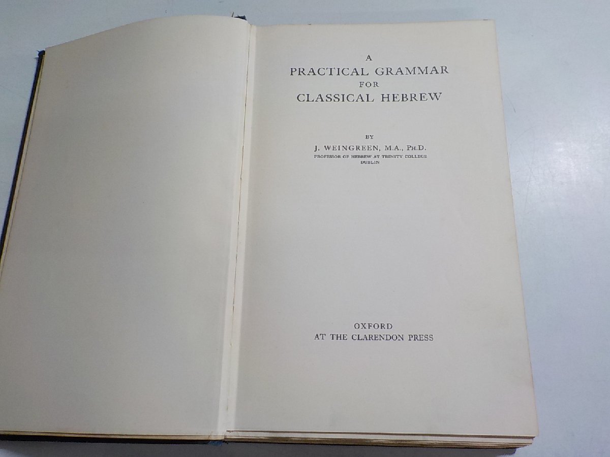 7V5602◆A PRACTICAL GRAMMAR FOR CLASSICAL HEBREW J.WEINGREEN(ク）_画像2