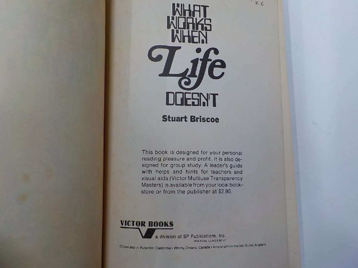 6V0387◆WHAT WORKS WHEN Life DOESN'T Stuart Briscoe VICTOR BOOKS☆_画像3