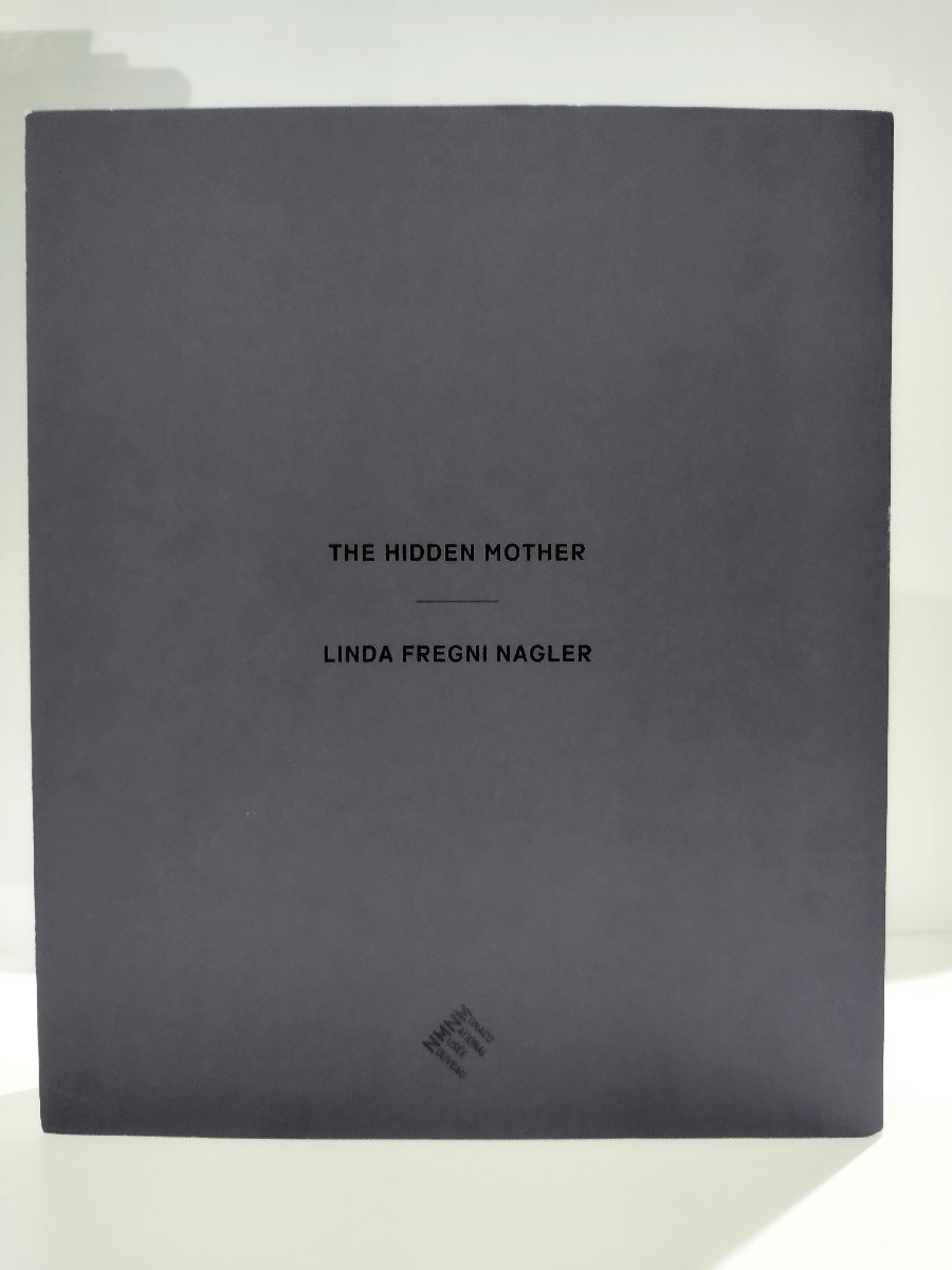 【希少】THE HIDDEN MOTHER LINDA FREGNI NAGLER　洋書/英語/写真集/子供/幼児/肖像写真【ac03h】_画像2