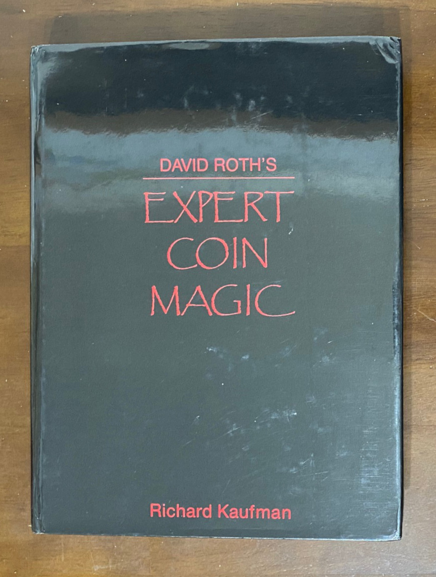 David Roth's Expert Coin Magic by Richard Kaufman 1987 Second Printing マジック コイン デビッド・ロス 洋書